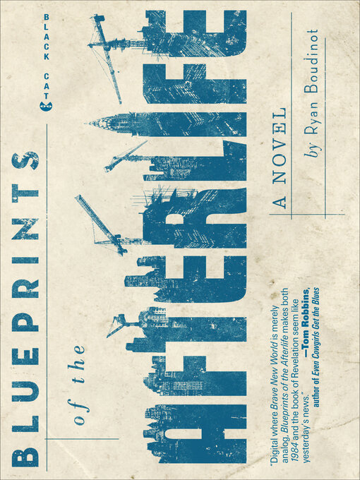 Title details for Blueprints of the Afterlife by Ryan Boudinot - Available